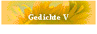 Gedichte V