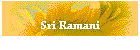 Sri Ramani